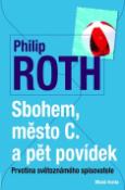 Kniha: Sbohem město C. a pět povídek - Philip Roth