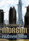Kniha: Půjčovna masa - Richard K. Morgan