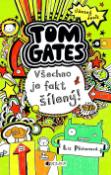 Kniha: Tom Gates Všechno je fakt šílený! - Liz Pichon