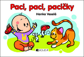 Kniha: Paci, paci, pacičky - Hanka Veselá