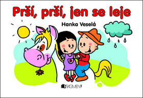 Kniha: Prší, prší, jen se leje - Hanka Veselá