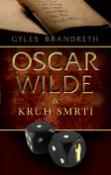Kniha: Oscar Wilde & Kruh smrti - Gyles Brandreth
