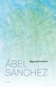 Kniha: Ábel Sanchez - Miguel de Unamuno