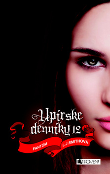Kniha: Upírske denníky 12: Fantóm - Lisa J. Smithová