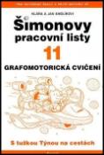 Kniha: Šimonovy pracovní listy 11 - Grafomotorická cvičení - Klára Smolíková