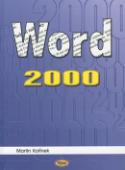 Kniha: WORD 2000 - Martin Kořínek
