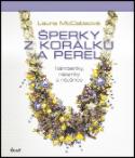 Kniha: Šperky z korálků a perel - Laura McCabeová
