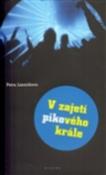 Kniha: V zajetí pikového krále - Petra Lázničková