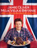Kniha: Moje Velká Británie - Přes 130 důvodů proč milovat naše jídlo - Jamie Oliver
