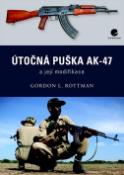 Kniha: Útočná puška AK-47 a její modifikace - Gordon Rottman