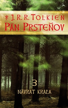 Kniha: Návrat kráľa - Pán prsteňov 3 - J. R. R. Tolkien