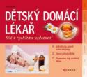 Kniha: Dětský domácí lékař - Klíč k rychlému uzdravení - Ursula Keicher