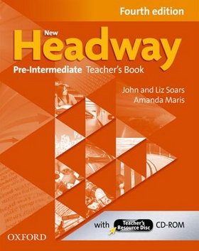 Kniha: New Headway Pre-Int. Teacher´s Book Fourth Edition with Teacher´s Resource Disc - Liz Soars, John Soars