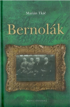 Kniha: Bernolák - Marián Tkáč