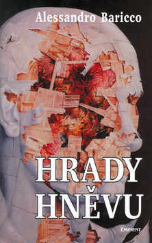 Kniha: Hrady hněvu - Alessandro Baricco