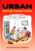 Kniha: Pivrncova sexuální výchova - Petr Urban