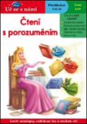 Kniha: Uč se s námi Čtení s porozuměním - Český jazyk předškoláci 5-6 let