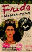 Kniha: Frida - Bárbara Mujica