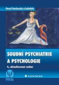 Kniha: Soudní psychiatrie a psychologie - 4., aktualizované vydání - Pavel Pavlovský