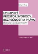 Kniha: Evropský prostor svobody, bezpečnosti a práva - Prizmatem Lisabonské smlouvy - Bohumil Pikna