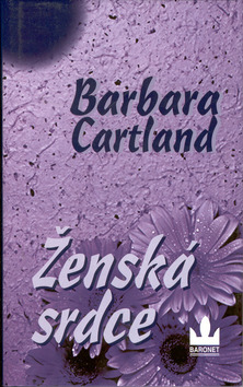 Kniha: Ženská srdce - Barbara Cartland