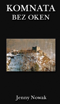 Kniha: Komnata bez oken - Jenny Nowak