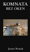 Kniha: Komnata bez oken - Jenny Nowak