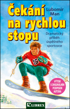 Kniha: Čekání na rychlou stopu