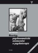 Kniha: Neurózy, psychosomatická onemonění a psychoterapie - Jan Poněšický