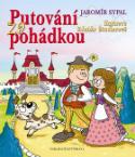 Kniha: Putování za pohádkou - Jaromír Sypal
