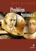 Kniha: Problém Spinoza - Irvin D. Yalom