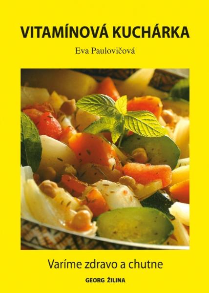 Kniha: Vitamínová kuchárka - Eva Paulovičová