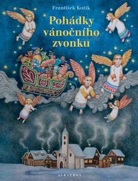 Kniha: Pohádky vánočního zvonku - František Kožík