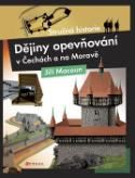 Kniha: Dějiny opevňování v Čechách a na Moravě - Stručná historie - Jiří Macoun