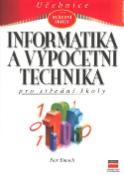 Kniha: Informatika a výpočetní technika - pro střední školy - Petr Kmoch