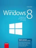Kniha: Microsoft Windows 8 - Podrobná uživatelská příručka - Ondřej Bitto