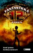 Kniha: Fantastická 12: Výzva - Fantastická 12 1. - Michael Grant
