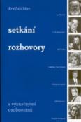 Kniha: Setkání rozhovory - s význačnými osobnostmi - Jindřich Lion