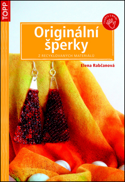 Kniha: Originální šperky z recyklovaných materiálů