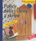 Kniha: Police, dělící stěny a skříně - Vlastníma rukama - Stefan Winkelmeyr