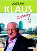 Kniha: Václav Klaus Zápisky z nových cest - Václav Klaus