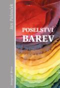 Kniha: Poselství barev - Jan Palouček