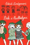Kniha: Deti z Bullerbynu - Astrid Lindgrenová