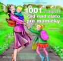 Kniha: 1001 malých rád nad zlato pre mamičky - Ako pri výchove detí od novorodenca až po tínedžera - Esme Floyd