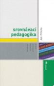 Kniha: Srovnávací pedagogika - Jan Průcha