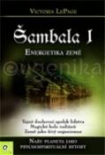 Kniha: Šambala I Energetika Země - Victoria LePage