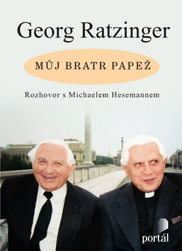 Kniha: Můj bratr papež - Rozhovor s  Michaelem Hesemannem - Joseph Ratzinger