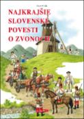 Kniha: Najkrajšie slovenské povesti o zvonoch - Peter Mišák