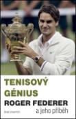 Kniha: Tenisový génius Roger Federer a jeho příběh - René Stauffer
