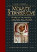 Kniha: Moravští Šternberkové - Zdeněk Pokluda